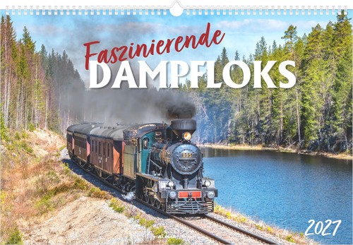Faszinierende dampfloks 2027 - faszinierende,